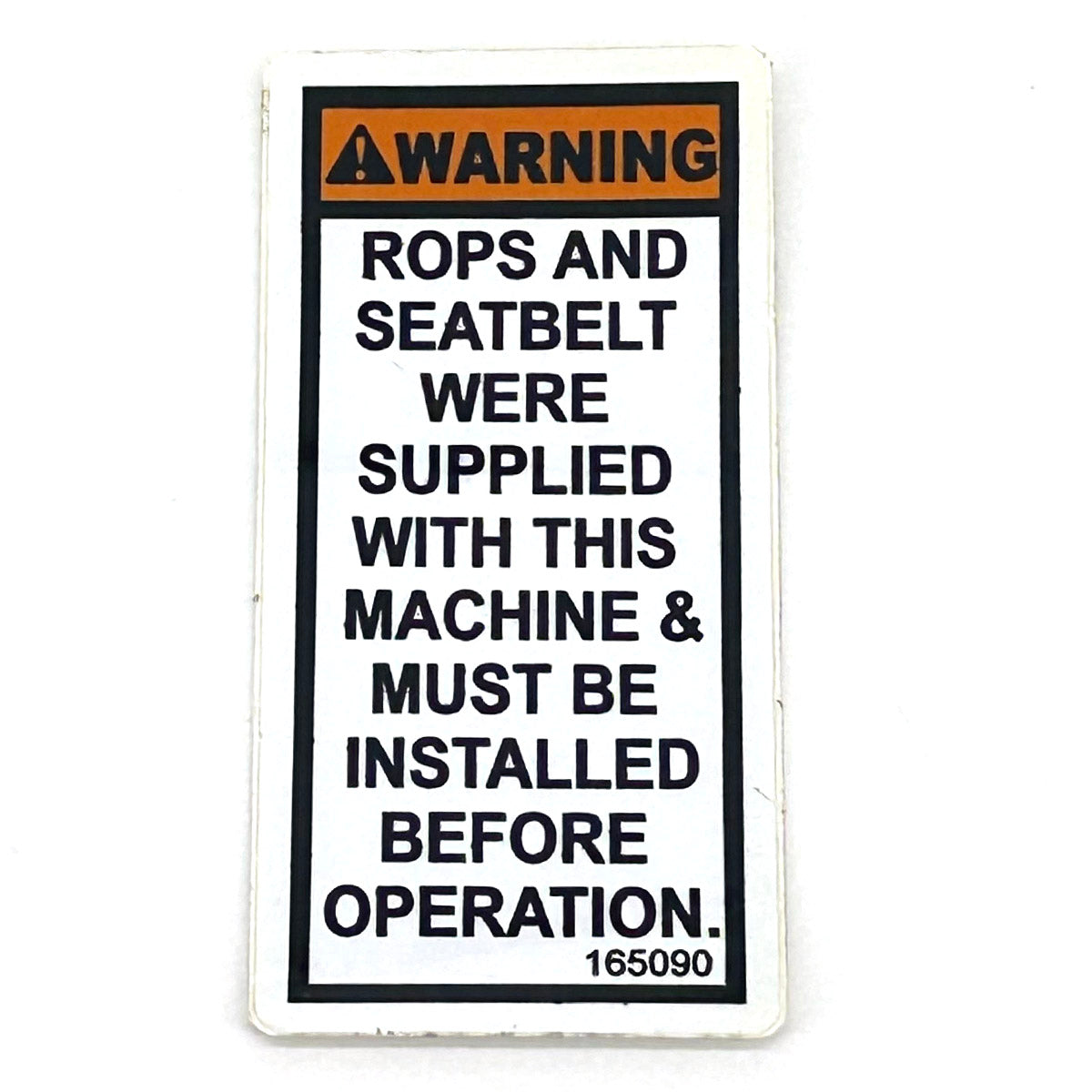 Grasshopper part 165090 — DECAL - WARNING ROPS/SEATBELT
