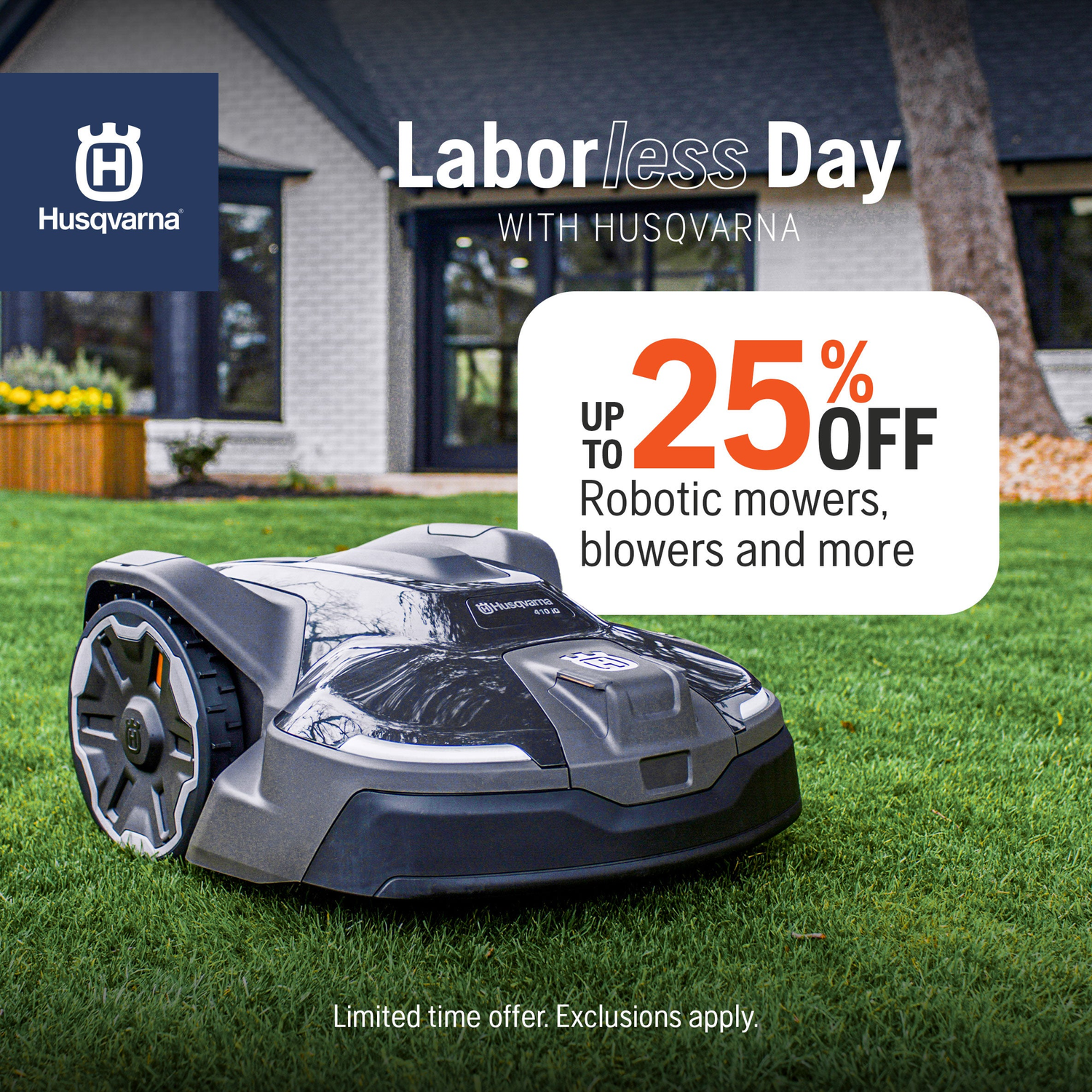 Husqvarna Forest & Garden - Labor-Less Day Sale 2025