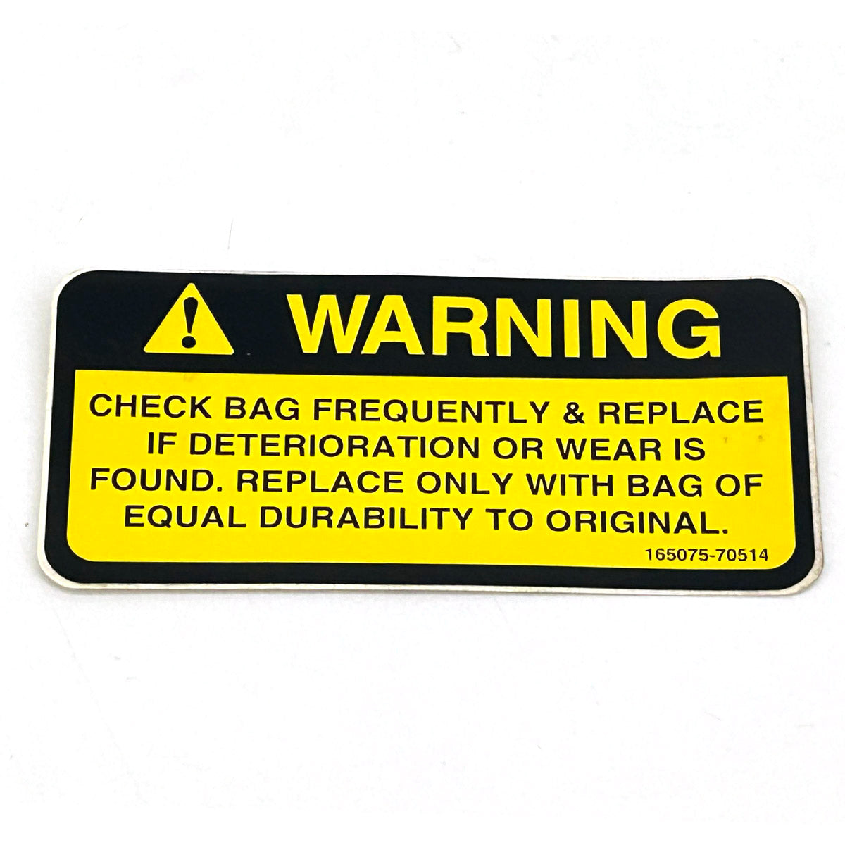 Grasshopper part 165075 — DECAL - CHECK BAG FREQUENTLY